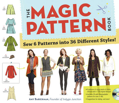 Book cover of The Magic Pattern Book: Sew 6 Patterns into 36 Different Styles!