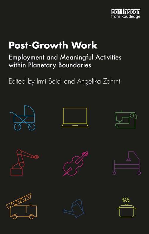 Book cover of Post-Growth Work: Employment and Meaningful Activities within Planetary Boundaries