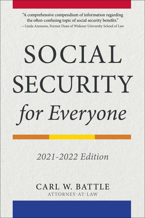 Book cover of Social Security for Everyone: 2021-2022 Edition