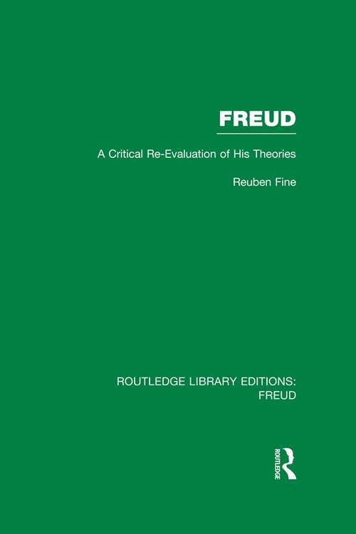 Book cover of Freud: A Critical Re-evaluation of his Theories (Routledge Library Editions: Freud)