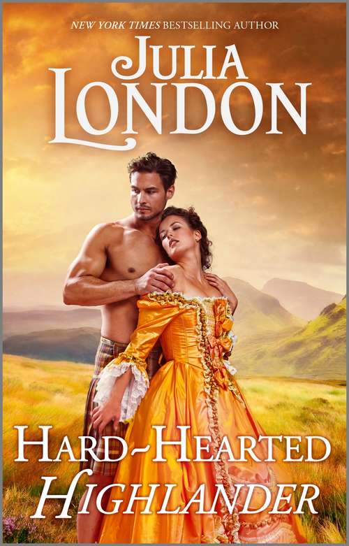 Book cover of Hard-Hearted Highlander: Wild Wicked Scot Sinful Scottish Laird Hard-hearted Highlander (Original) (The Highland Grooms #3)