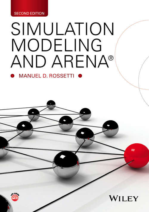 Book cover of Simulation Modeling and Arena (2) (Wiley Series In Modeling And Simulation Ser.)