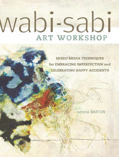 Book cover of Wabi-Sabi Art Workshop: Art Workshop