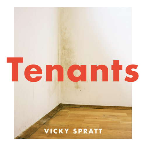 Book cover of Tenants: The People on the Frontline of Britain's Housing Emergency