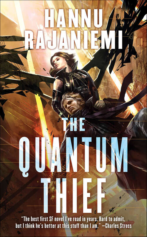 Book cover of The Quantum Thief: The Quantum Thief, The Fractal Prince, The Causal Angel (Jean le Flambeur #1)