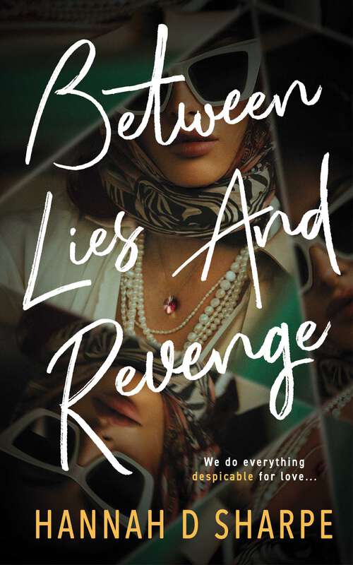 Book cover of Between Lies And Revenge