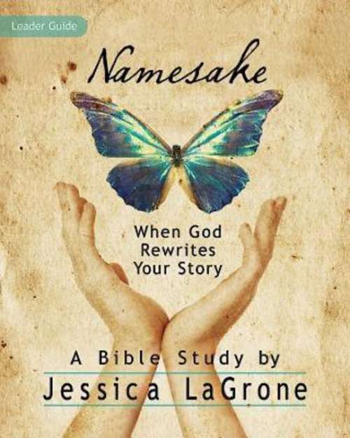 Cover image of Namesake | Women's Bible Study Leader Guide