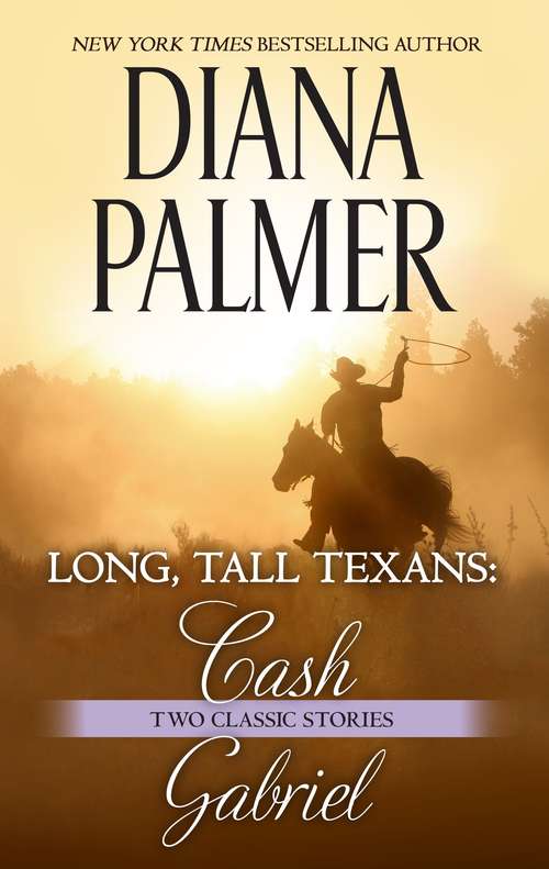 Book cover of Long, Tall Texans: Cash and Gabriel (Long, Tall Texans #38)