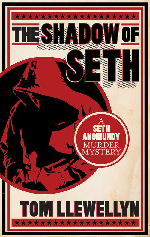 Book cover of The Shadow of Seth: A Seth Anomundy Murder Mystery (Seth Anomundy Murder Mysteries #0)