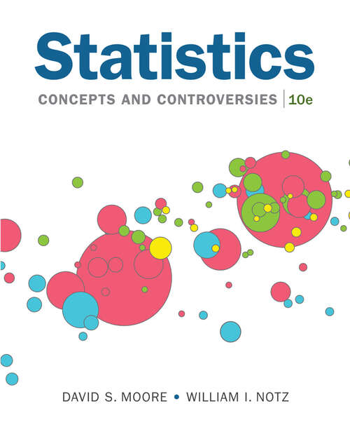 Book cover of Statistics: Concepts And Controversies (loose Leaf) (Tenth Edition)