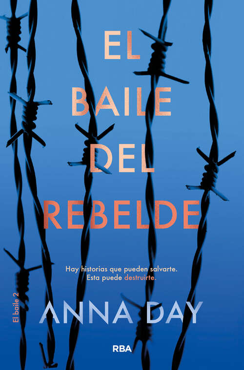 Book cover of El baile del rebelde: Serie El baile - Nº2 (El baile del ahorcado: Volumen 2)