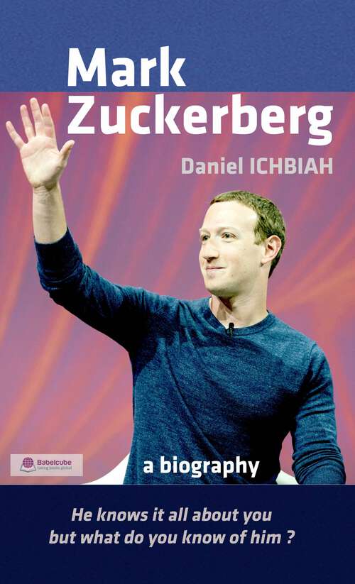 Book cover of Mark Zuckerberg: A biography