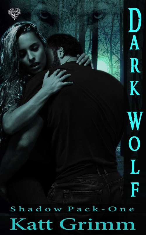 Book cover of Dark Wolf (Shadow Pack #1)