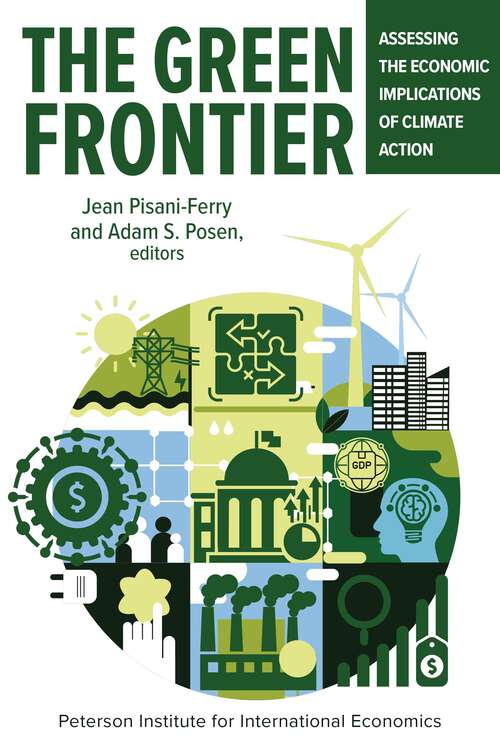 Book cover of The Green Frontier: Assessing the Economic Implications of Climate Action