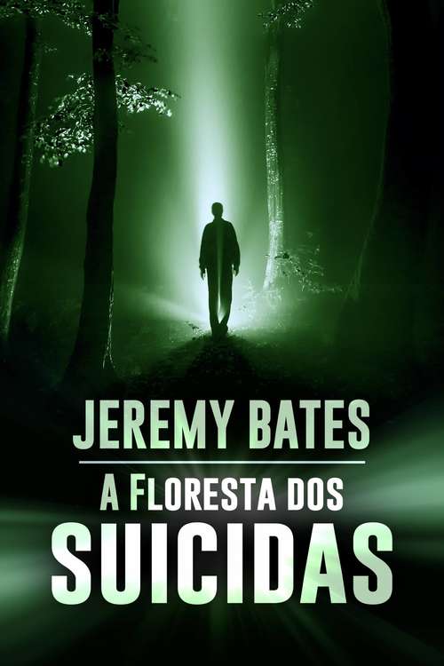 Book cover of A Floresta dos Suicidas