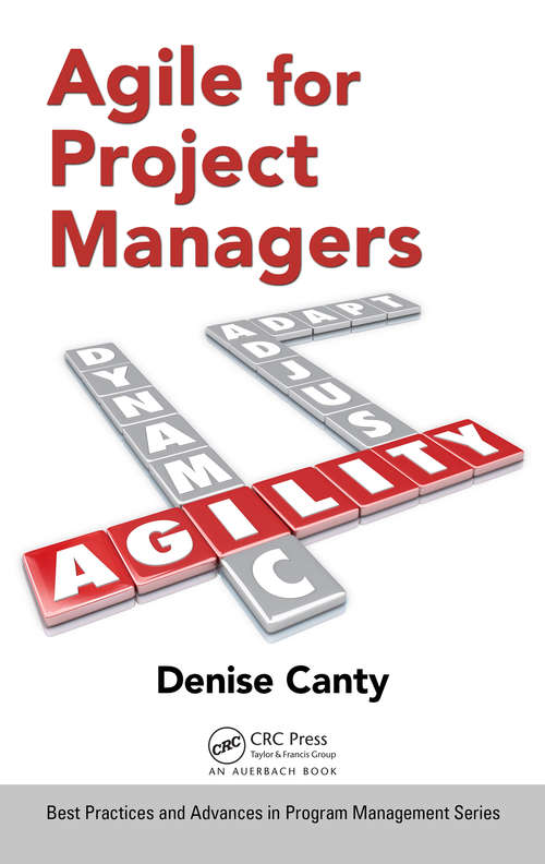 Book cover of Agile for Project Managers (Best Practices In Portfolio, Program, And Project Management Ser.)