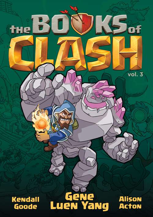 Book cover of The Books of Clash Volume 3: Legendary Legends of Legendarious Achievery (Books of Clash #3)