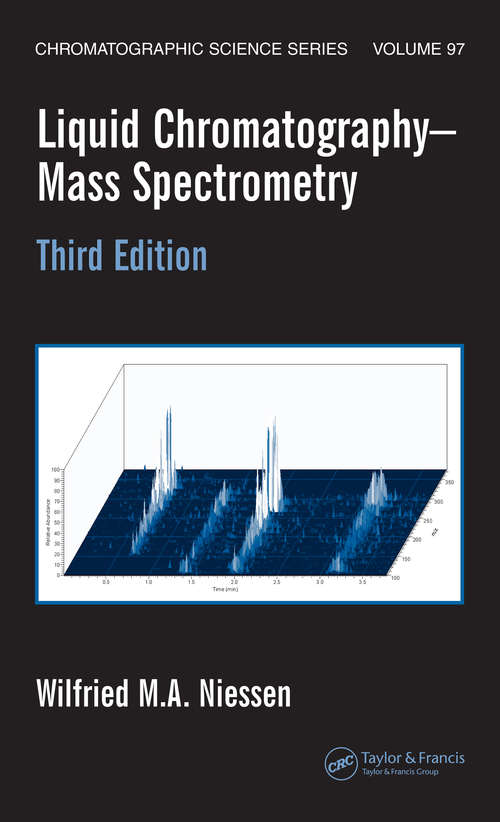 Book cover of Liquid Chromatography-Mass Spectrometry (3) (Chromatographic Science Series)