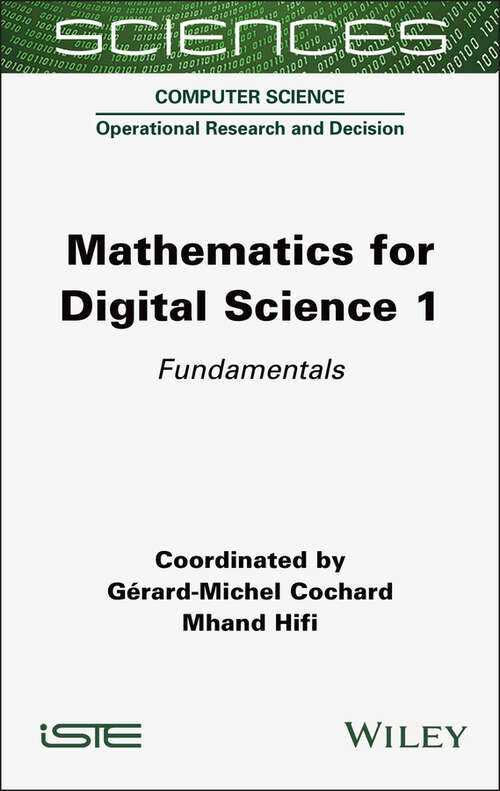 Book cover of Mathematics for Digital Science, Volume 1: Fundamentals (ISTE Consignment)