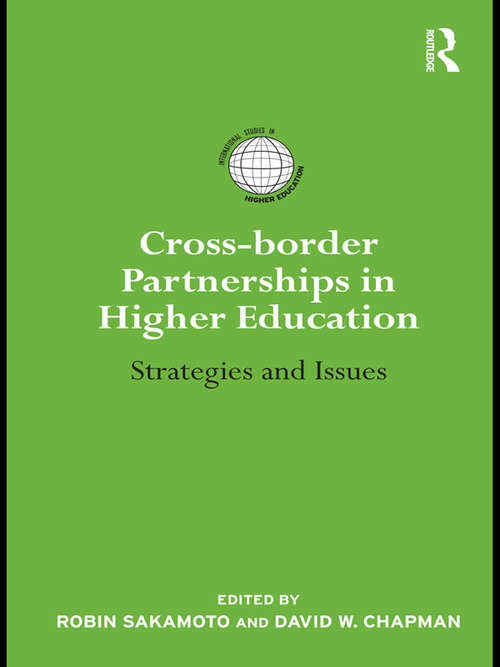 Book cover of Cross-border Partnerships in Higher Education: Strategies and Issues (International Studies in Higher Education)