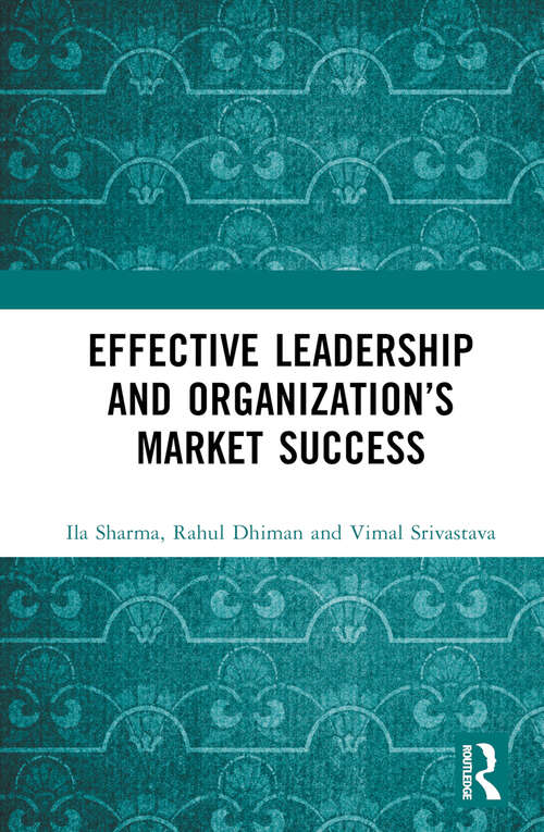 Book cover of Effective Leadership and Organization’s Market Success