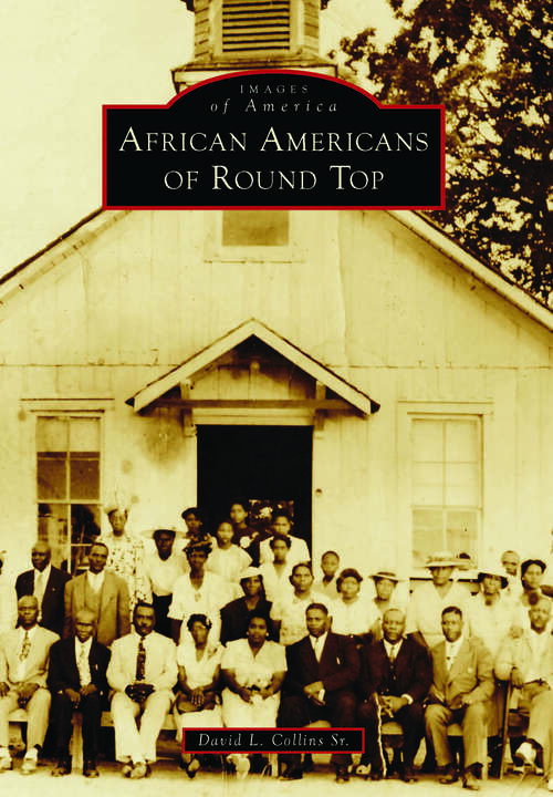 Book cover of African Americans of Round Top (Images of America)