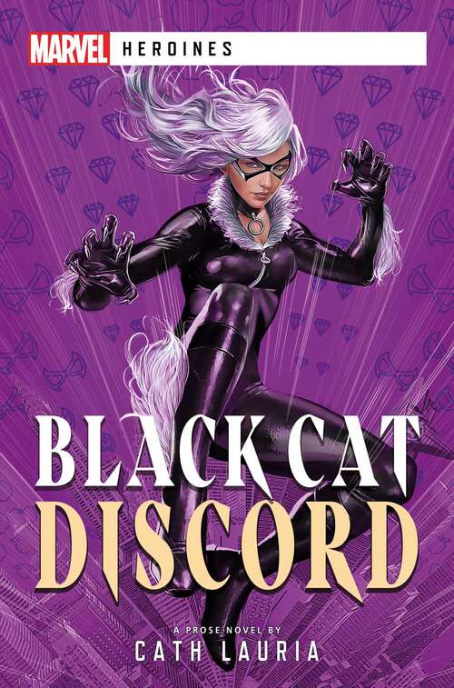 Book cover of Black Cat: A Marvel Heroines Novel (Ebook Original) (Marvel Heroines)