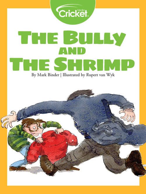 Book cover of The Bully and the Shrimp