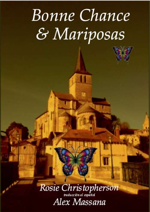 Book cover of Bonne Chance & Mariposas