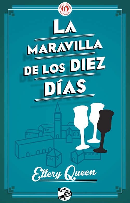 Book cover of La maravilla de los diez días