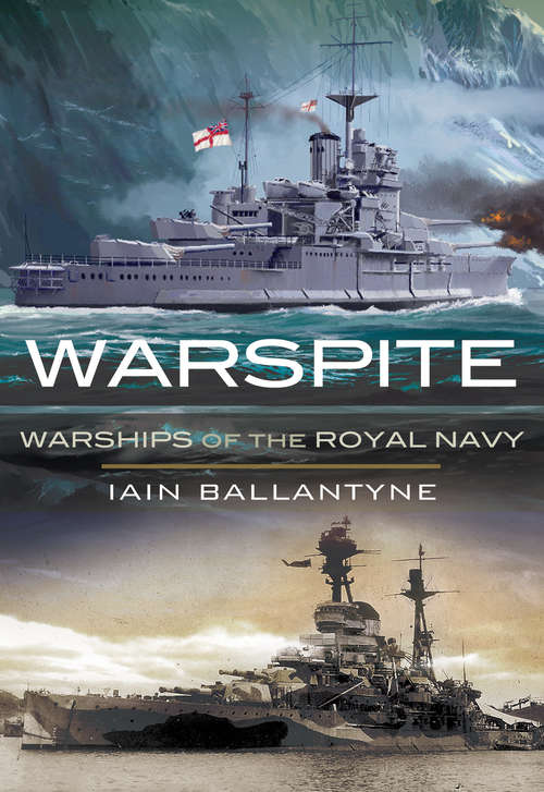 Book cover of Warspite: Warships Of The Royal Navy