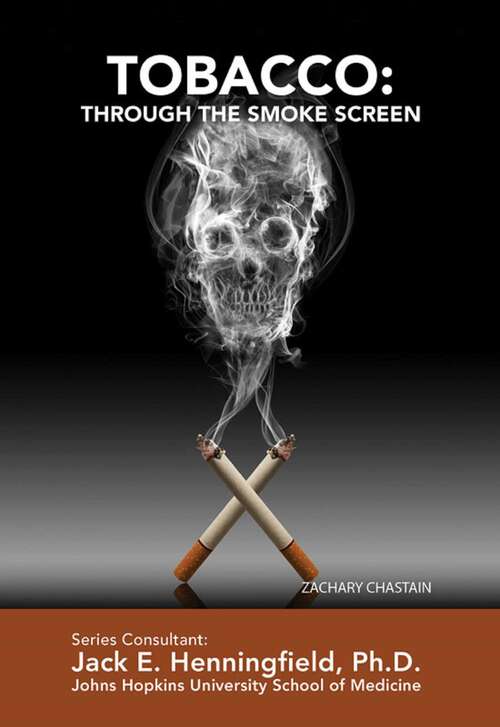 Book cover of Tobacco: Through the Smoke Screen (Illicit and Misused Drugs)