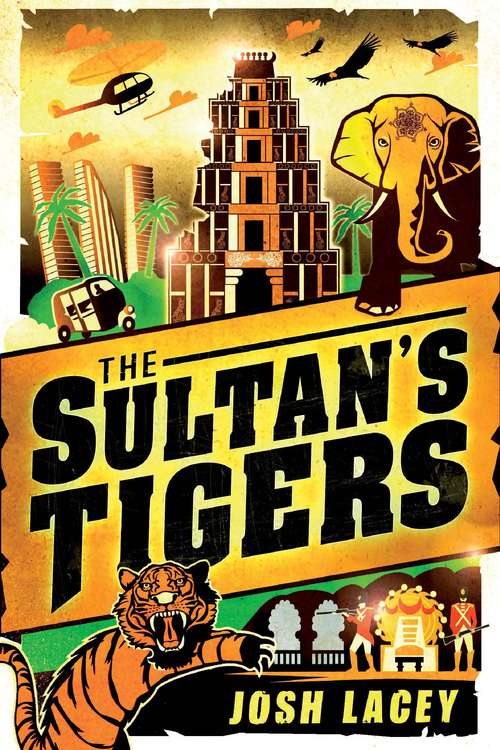 Book cover of The Sultan's Tigers