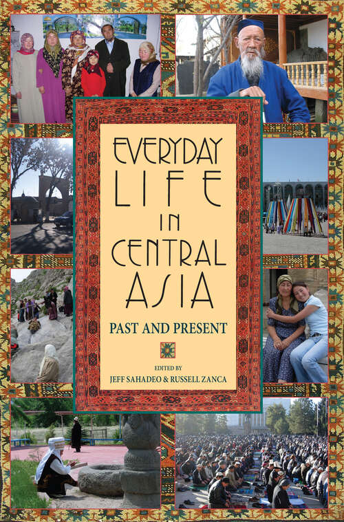 Book cover of Everyday Life in Central Asia: Past and Present