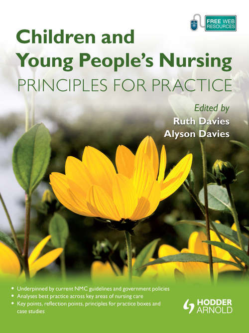 Book cover of Children and Young People's Nursing: Principles for Practice