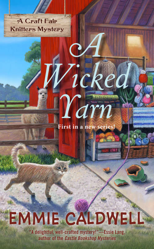 Book cover of A Wicked Yarn (A Craft Fair Knitters Mystery #1)