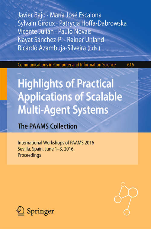 Book cover of Highlights of Practical Applications of Scalable Multi-Agent Systems. The PAAMS Collection