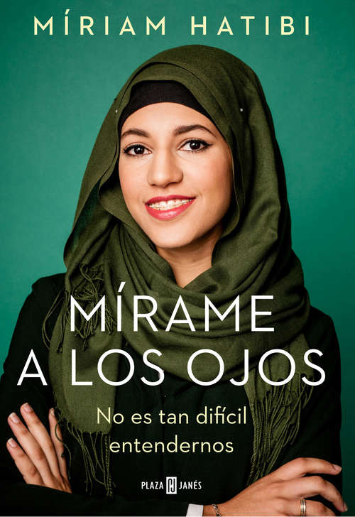 Book cover of Mírame a los ojos: No es tan difícil entendernos