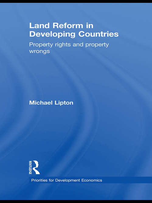 Book cover of Land Reform in Developing Countries: Property Rights and Property Wrongs (Priorities for Development Economics)