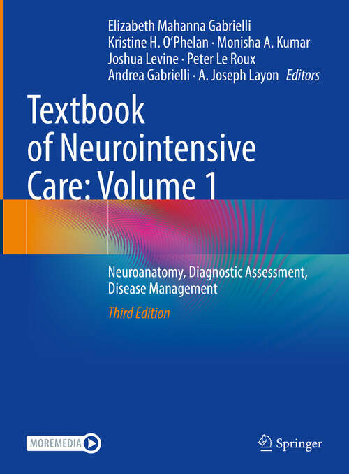 Book cover of Textbook of Neurointensive Care: Neuroanatomy, Diagnostic Assessment, Disease Management (Third Edition 2024)