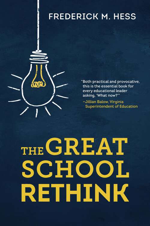 Book cover of The Great School Rethink