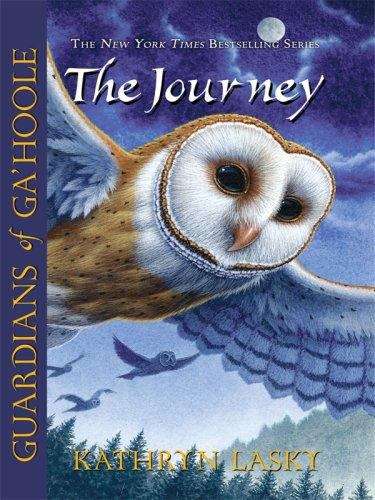 Book cover of The Journey (Guardians of Ga'Hoole #2)