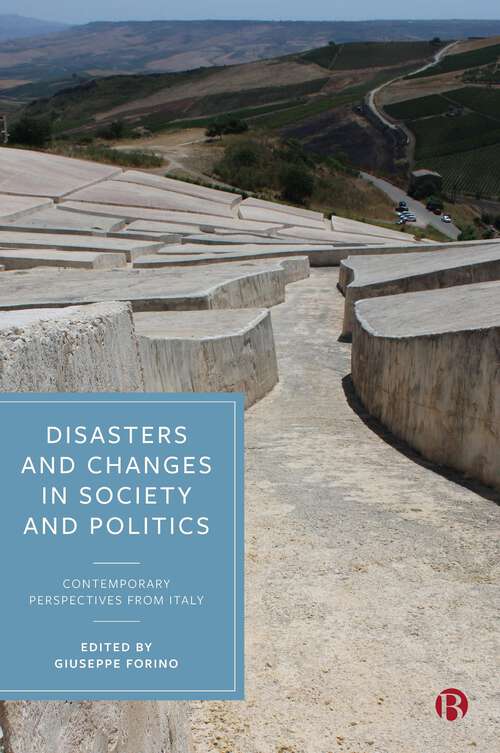 Book cover of Disasters and Changes in Society and Politics: Contemporary Perspectives from Italy