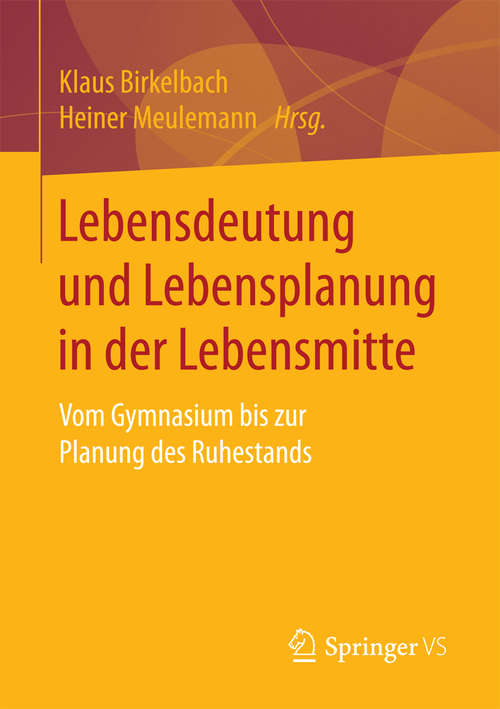 Book cover of Lebensdeutung und Lebensplanung in der Lebensmitte