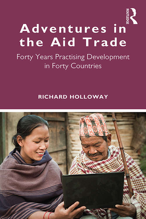 Book cover of Adventures in the Aid Trade: Forty Years Practising Development in Forty Countries