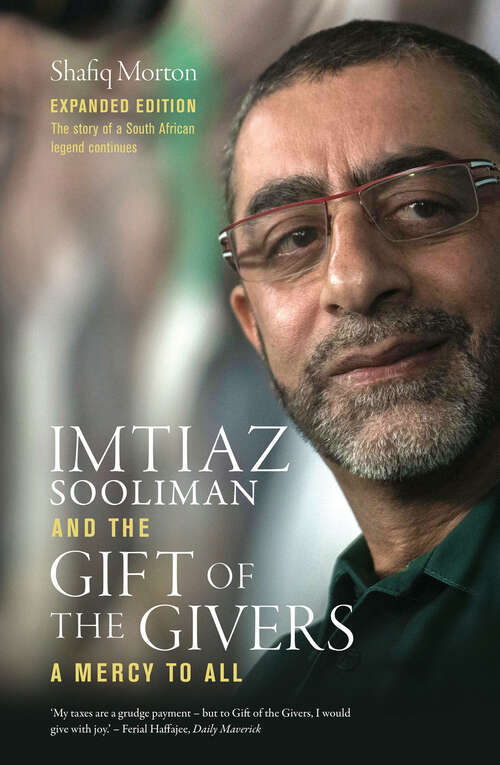 Book cover of Imtiaz Sooliman and the Gift of the Givers: A Mercy For All