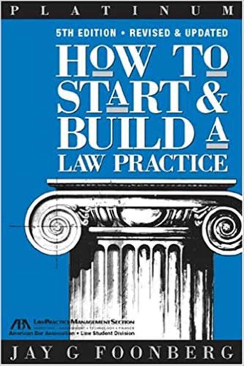 Book cover of How To Start and Build a Law Practice (Fifth Edition)