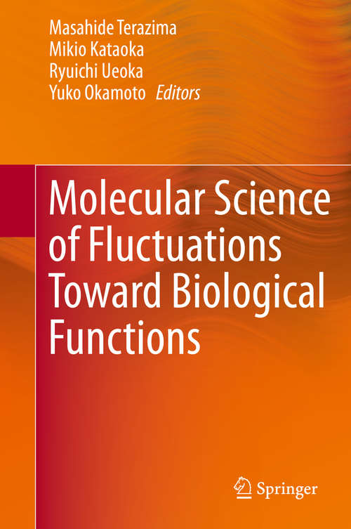 Book cover of Molecular Science of Fluctuations Toward Biological Functions