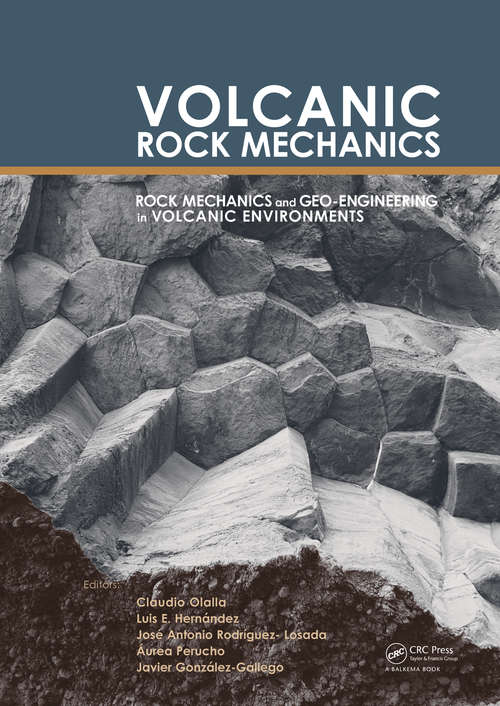 Book cover of Volcanic Rock Mechanics: RockMechanics and Geo-engineering in Volcanic Environments (1)