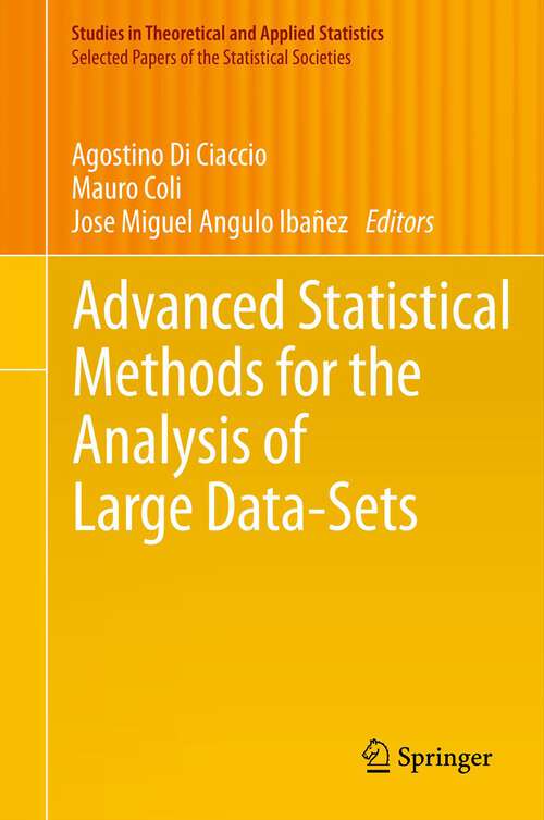 Book cover of Advanced Statistical Methods for the Analysis of Large Data-Sets (Studies in Theoretical and Applied Statistics)